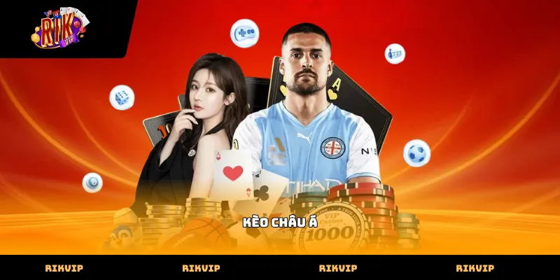 Kèo Châu Á