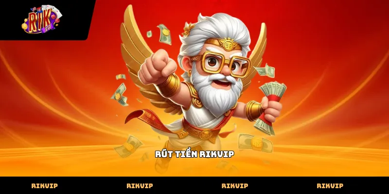 Rút tiền Rikvip